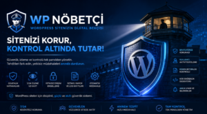 Wordpress Nöbetçi Eklentisi - Güvenlik Üst Düzey